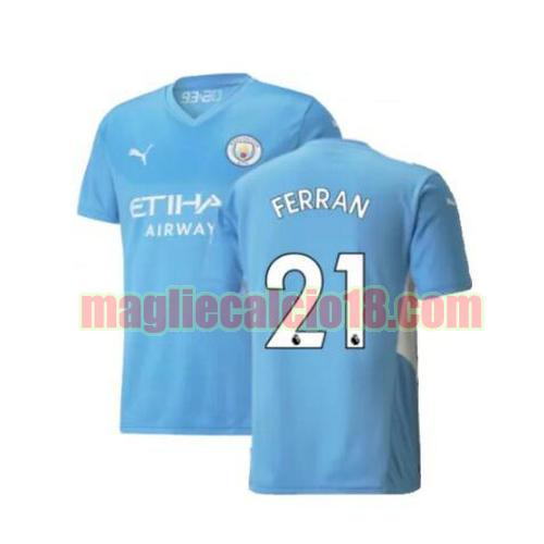 maglia manchester city 2021-2022 prima ferran 21